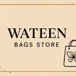 Wateen Bags Store